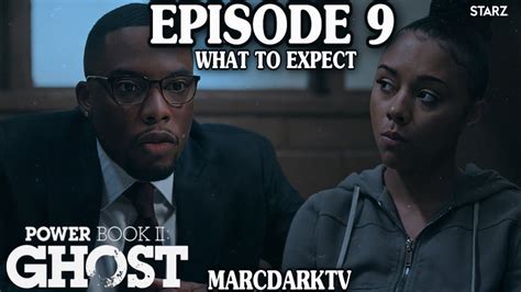 power book ii season 3 episode 9 leak|Power Book II Ghost Season 3 Episode 9 Recap: A。